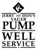 Jerry & Don's Yager Pump & Well Service