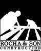 Rocha & Son Construction