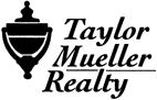 TAYLOR MUELLER REALTY, INC