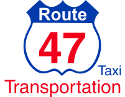 Route 47 Taxi Transportation, Inc. Route 47 Taxi Transportation, Inc.
