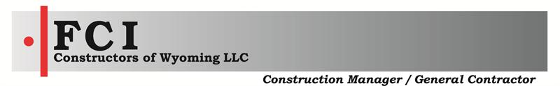 FCI Constructors of Wyoming, LLC.
