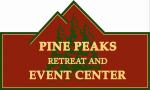 Pine Peaks Retreat and Event Center
