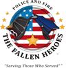 Police and Fire: The Fallen Heroes