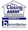 The Closing Agent, Inc. & Barry Miller Law