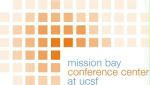 Mission Bay Conference Center at UCSF
