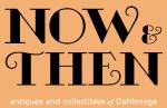 Now and Then Antiques & Collectibles