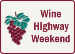 Spring Wine Highway Weekend