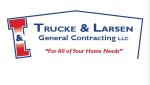 Trucke & Larsen General Contracting