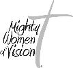 Mighty Women of Vision Ministries
