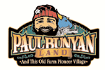 Paul Bunyan Land and This Old Farm Pioneer Village