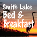 Smith Lake Bed and Breakfast