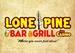 Lone Pine Bar and Grill