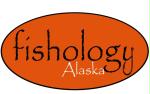 Fishology Alaska Fishology Alaska
