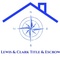 Lewis & Clark Title and Escrow