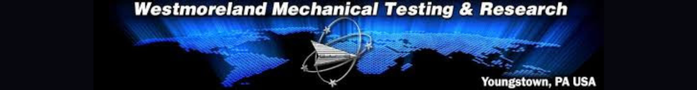Westmoreland Mechanical Testing & Research, Inc.