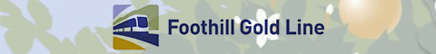 Foothill Gold Line Construction Authority