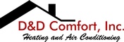 D&D Comfort, Inc. Heating and Air Conditioning