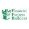 Financial Fortress Builders