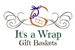 It's a Wrap Gift Baskets - Trenton