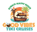 Good Vibes Tiki Cruises - Dewey Beach