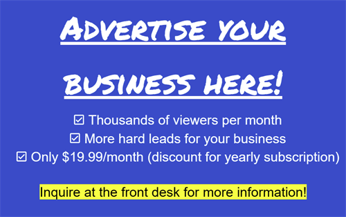 Advertise your business on our menu board with thousands of monthly views per month. 