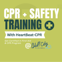 CPR + Safety Training with Heartbeat CPR & Sponsored by Bluff City Pickleball