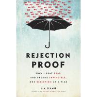 GML: Rejection Proof: How I Beat Fear and Became Invincible Through 100 Days of Rejection