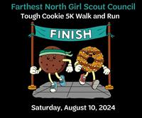 Farthest North Girl Scouts Tough Cookie 5K Family Fun Walk and Run