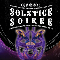 Winter Solstice Soirée - An Evening of Aerial & Acrobatic Arts