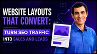 SEO Optimizers - Website Layouts That Convert: Turn SEO Traffic Into Sales
