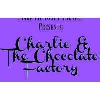STAGE III THEATRE Presents CHARLIE AND THE CHOCOLATE FACTORY