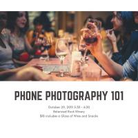 Phone Photography 101 at Balanced Rock Winery