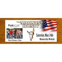 MADISON COUNTY at the Pumphouse Sports Bar & Grille