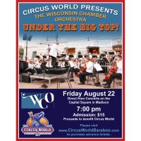 Wisconsin Chamber Orchestra to perform - Under The Big Top at Circus World
