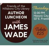 Author Luncheon with James Wade