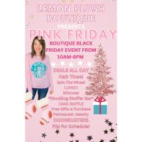 Lemon Blush Pink Friday Shopping Event 10-8pm