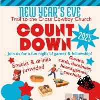 NYE Countdown at Trail to the Cross Cowboy Church