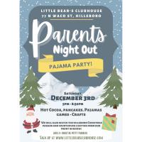 Parent's Night Out Pajama Party at Little Bear's Clubhouse