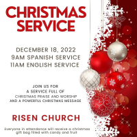 Risen Church 9 am Spanish Service, and 11 am English Service