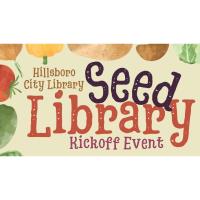 Seed Library Kickoff