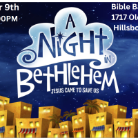A Night in Bethlehem at Bible Baptist Church Hillsboro, Texas