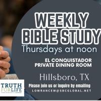 Weekly Bible Study - Noon at El Conquistador Restaurant