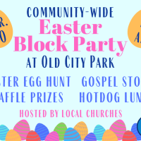 Community Wide Easter Block Party at Old City Park
