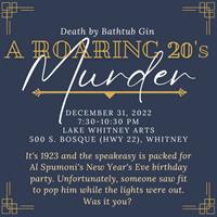 NYE at LWA: A Roaring 20's Murder Mystery