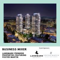 Business Mixer with Landmark Premiere Properties featuring Foster Martin