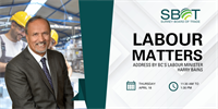Labour Matters: Address by BC's Labour Misiter Harry Bains