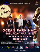 BEC Entertainment Presents THE FTONES  - Ocean Park Hall -  March 18th