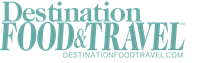 Destination Food & Travel™