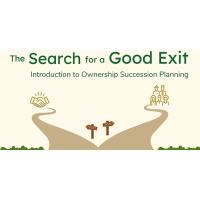 The Search for a Good Exit: Introduction to Ownership Succession Planning