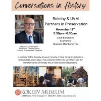 Conversations in History. Rokeby & UVM, Partners in Preservation